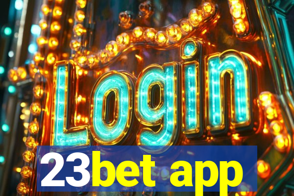 23bet app